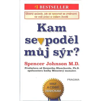 ANTIK2: Johnson Spencer: Kam se poděl můj sýr ? (<BĚŽNÝ STAV> Bylo nebylo. V jedné vzdálené zemi žily čtyři malé postavičky,které běhaly bludištěm a hledaly sýr. Byly to dvě myšky a dva lidičkové malí jako myšky.)