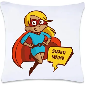 Dekorativní polštářek DOBRÝ TRIKO Polštář s potiskem 40 x 40 cm Super máma Oboustranný tisk: NE