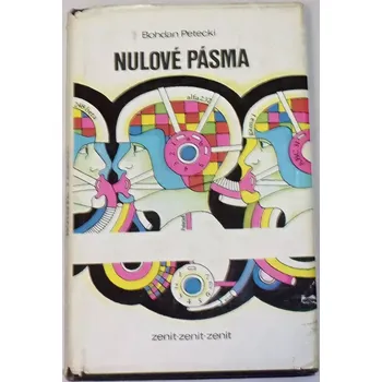 Literární cestopis Petecki Bohdan - Nulové pásma