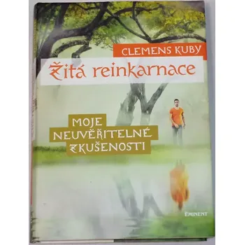 Literární biografie Kuby Clements - Žitá reinkarnace