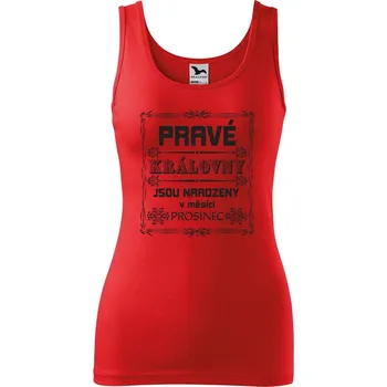 Dámské tričko DOBRÝ TRIKO Dámské tílko s potiskem Pravé královny Velikost: L, Barva: Červená