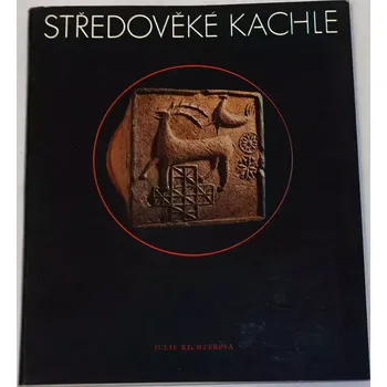 Umění Richterová Julie - Středověké kachle