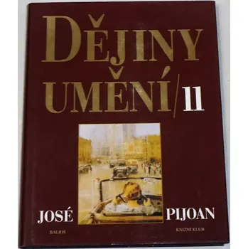 Umění Pijoan José - Dějiny umění 11
