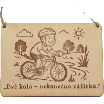 Plechová cedule Dary dřeva Cedulka pro cyklistku Velikost: 20x15 cm