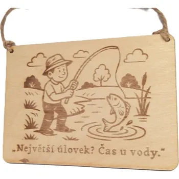 Domovní cedule Dary dřeva Cedulka pro rybářku Velikost: 20x15 cm