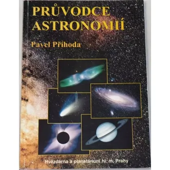 Příhoda Pavel - Průvodce astronomií