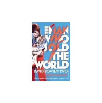 Populárně naučná literatura pro dospělé Man Who Sold The World - Doggett, Peter