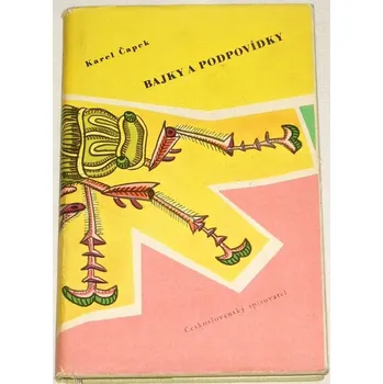 Literární biografie Čapek Karel - Bajky a podpovídky