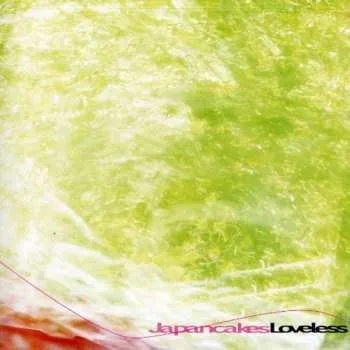 Zahraniční hudba CD Japancakes: Loveless 2007