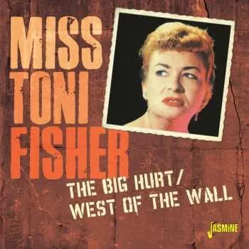 Zahraniční hudba CD Fisher,miss Toni: Big Hurt / West Of The Wall 2021