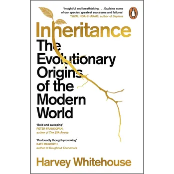 Beletrie pro dospělé Inheritance: The Evolutionary Origins of the Modern World – Harvey Whitehouse