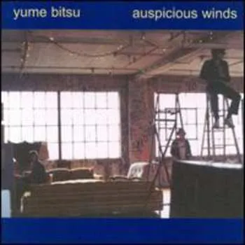 Zahraniční hudba CD Yume Bitsu: Auspicious Winds 2000