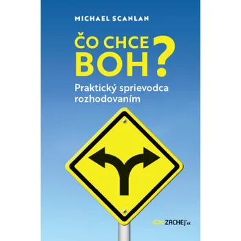 Kniha Čo chce Boh? - Michael Scanlan