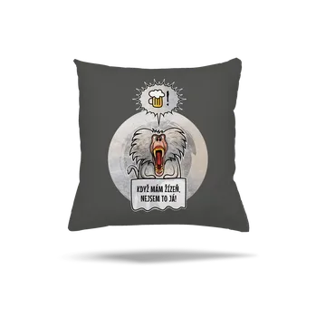 Polštář Bastard Když mám žízeň polštář Gray Pol