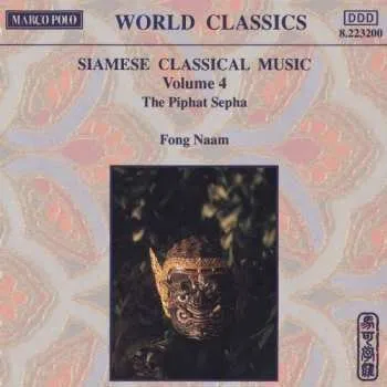 Zahraniční hudba CD Fong Naam: Siamese Classical Music 4 1994