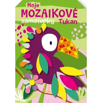 Moje mozaikové samolepky Tukan