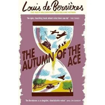 Cizojazyčná kniha The Autumn of the Ace, 1. vydání - Bernieres Louis de