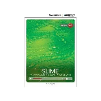 Cizojazyčná kniha Slime: The Wonderful World of Mucus + Online Access