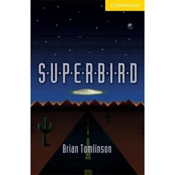 Cizojazyčná kniha Cambridge Readers: Superbird + Audio download