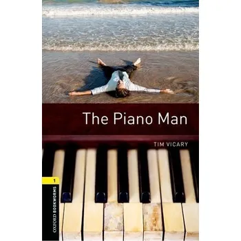 Cizojazyčná kniha Oxford Bookworms: The Piano Man + MP3 audio download
