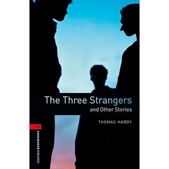 Cizojazyčná kniha Oxford Bookworms: The Three Strangers + MP3 audio download