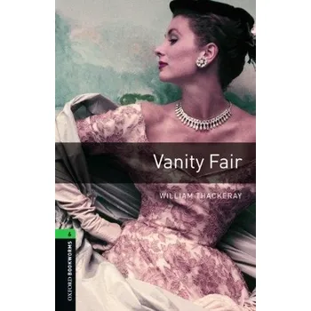 Cizojazyčná kniha Oxford Bookworms: Vanity Fair + MP3 audio download