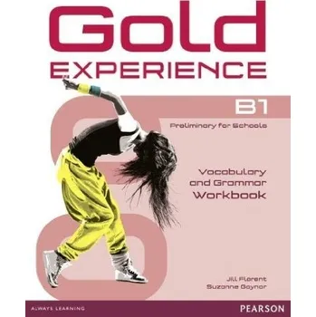 Cizí jazyk Gold Experience B1 Grammar and Vocabulary Workbook without Key