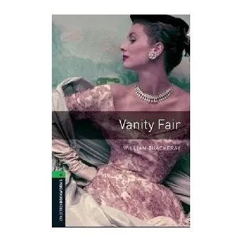 Oxford Bookworms: Vanity Fair