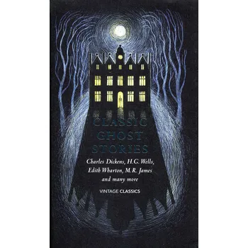 Beletrie pro dospělé Classic Ghost Stories