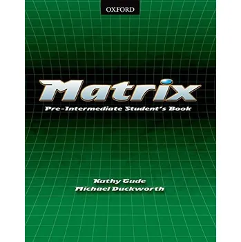 Anglický jazyk Matrix Pre-Intermediate Student's Book