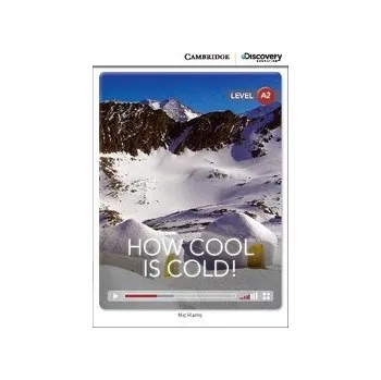 Učebnice How Cool is Cold! + Online Access