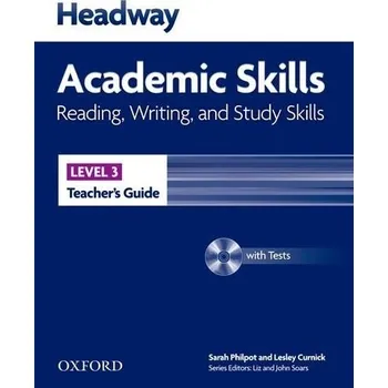 Anglický jazyk Headway Academic Skills Reading, Writing, and Study Skills 3 Teacher's Guide + Tests CD-ROM