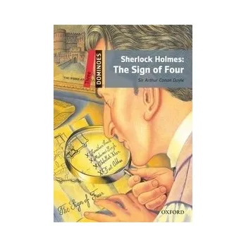 Oxford Dominoes: Sherlock Holmes: The Sign of Four