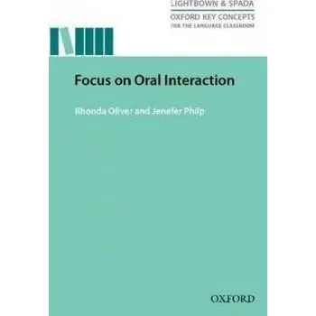 Cizojazyčná kniha Oxford Key Concepts for the Language Classroom: Focus On Oral Interaction