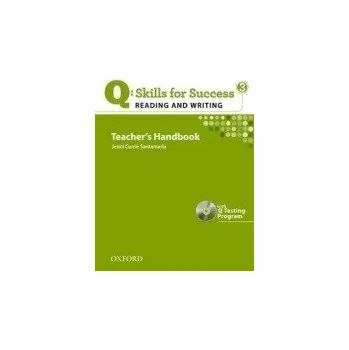 Cizojazyčná kniha Q: Skills for Success 3 Reading and Writing Teachers Handbook With Q Testing Program