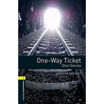 Cizojazyčná kniha Oxford Bookworms: One-Way Ticket - Short Stories + MP3 audio download