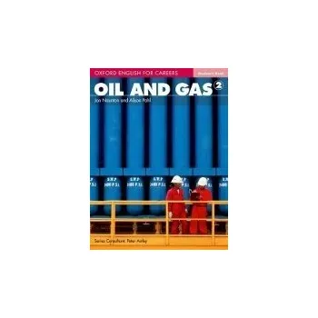 Kniha Oxford English for Careers Oil and Gas 2 Student's Book