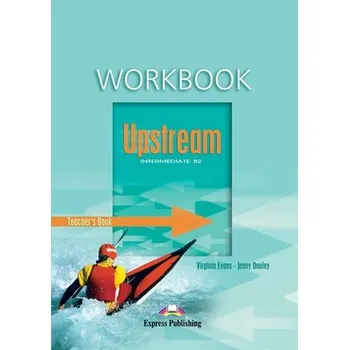 Anglický jazyk Upstream Intermediate Teacher's Workbook