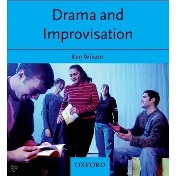 Cizojazyčná kniha Resource Books for Teachers: Drama and Improvisation