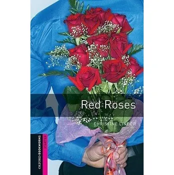 Cizojazyčná kniha Oxford Bookworms: Red Roses + + MP3 audio download