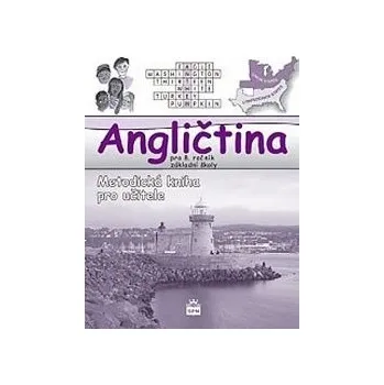 Anglický jazyk Hello Kids! angličtina pro 8. ročník základní školy - metodická kniha pro učitele