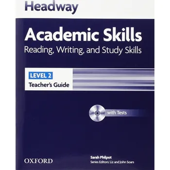 Anglický jazyk Headway Academic Skills Reading, Writing, and Study Skills 2 Teacher's Guide + Tests CD-ROM