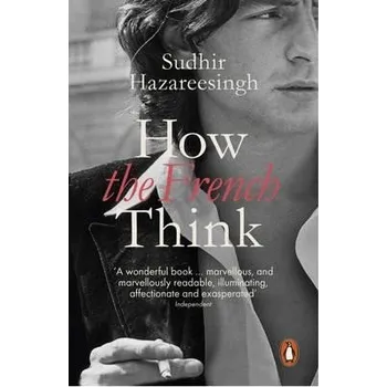 Cizojazyčná kniha How the French Think