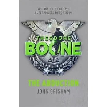 Kniha Theodore Boone: The Abduction