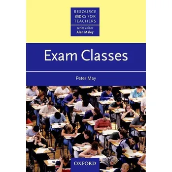Cizojazyčná kniha Resource Books for Teachers: Exam Classes