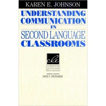 Učebnice Understanding Communication in Second Language Classrooms (Cambridge Language Education)