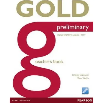 Anglický jazyk Gold Preliminary Teacher's Book