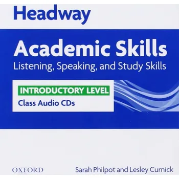 Kniha Headway Academic Skills Listening, Speaking, and Study Skills Introductory Class Audio CDs