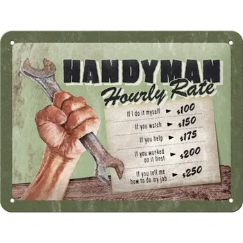 Plechová cedule Postershop Plechová cedule: Handyman Hourly rate - 15x20 cm
