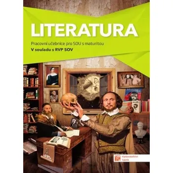 Literatura - pracovní sešit pro odborné učiliště... neuveden